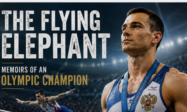 The Flying Elephant Memoirs of an Olympic Champion Kindle Edition Alexander Savin